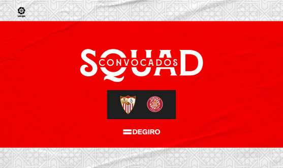 Squad selected to face Girona FC