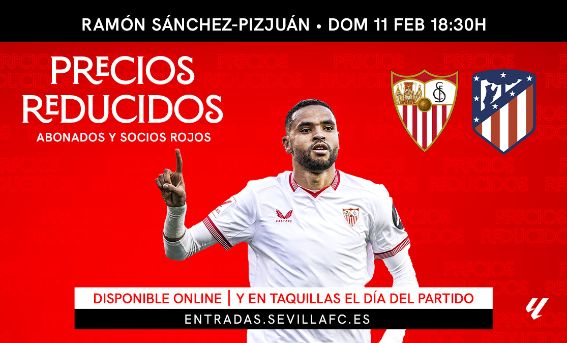 Promoción de entradas para el Sevilla FC-Atlético de Madrid