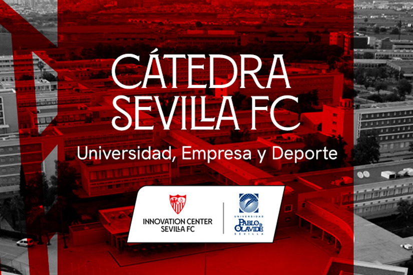 Cátedra Sevilla FC: Universidad, Empresa y Deporte.