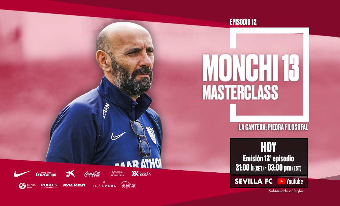 Monchi 13 Masterclass