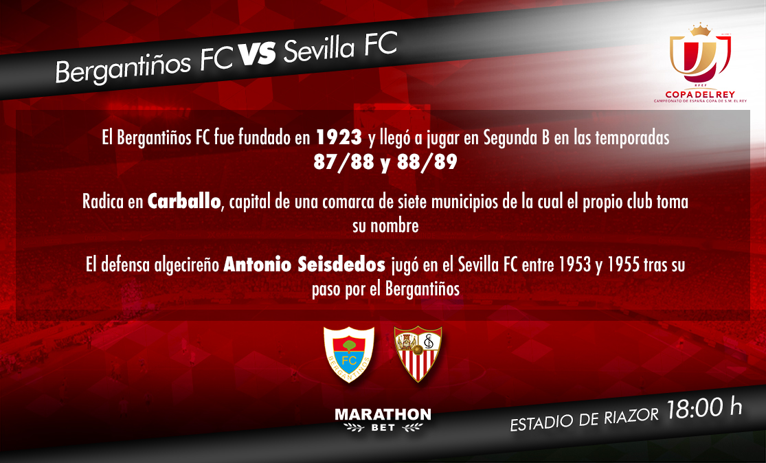 Previa del partido de Copa del Rey entre el Bergantiños FC y el Sevilla FC