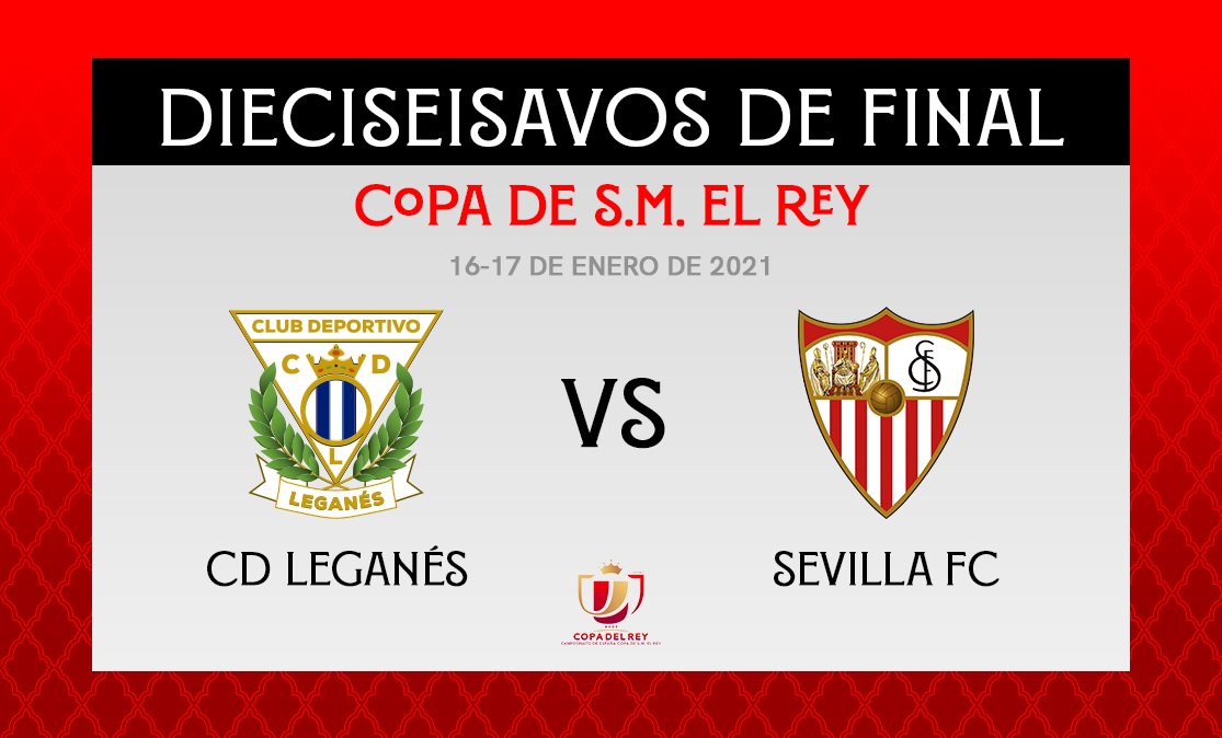 Leganés-Sevilla en los dieciseisavos de la Copa del Rey