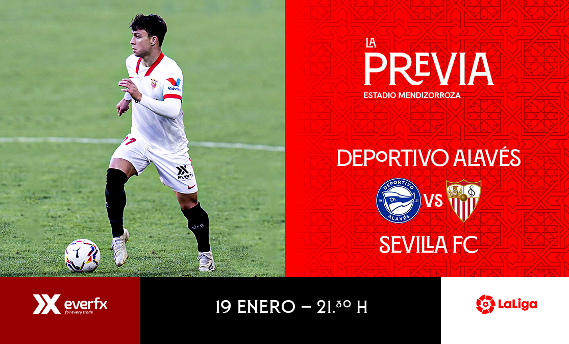 Previa del encuentro entre el Deportivo Alavés y el Sevilla FC