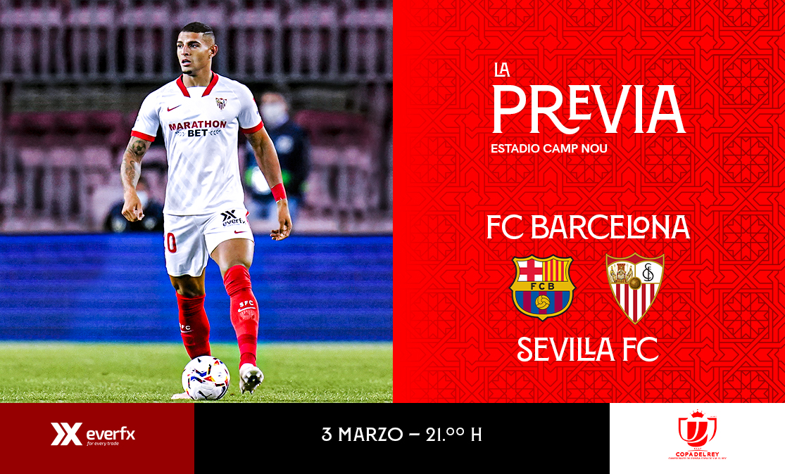 Previa del partido de Copa del Rey entre el FC Barcelona y el Sevilla FC