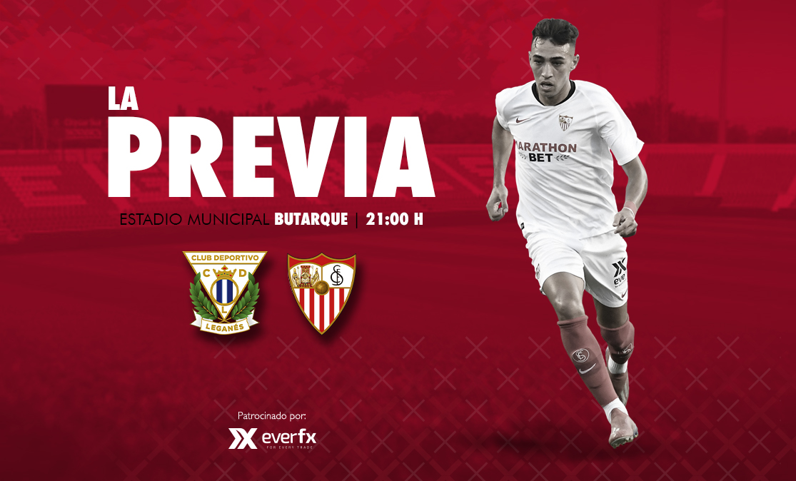 Previa del CD Leganés-Sevilla FC