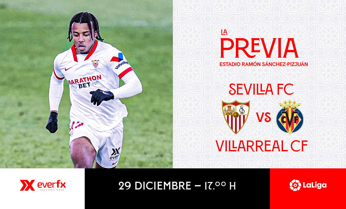Previa del partido Sevilla FC-Villarreal CF