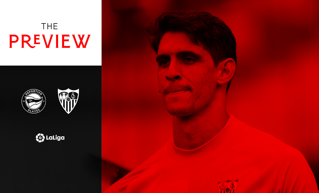 Preview: Deportivo Alavés vs Sevilla FC