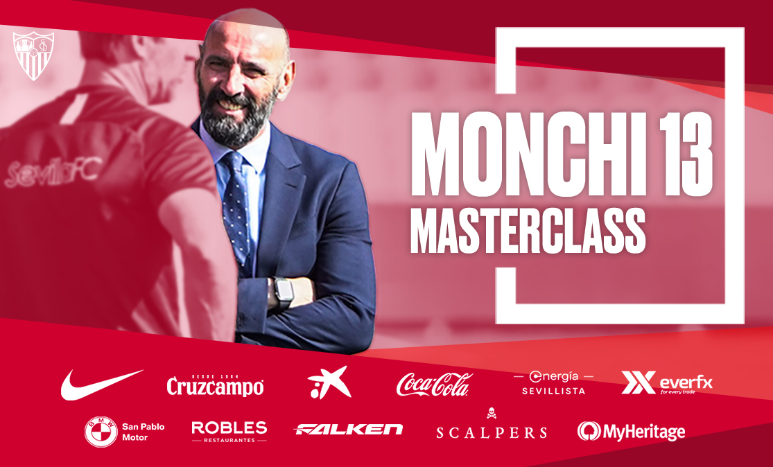 Monchi 13 Masterclass