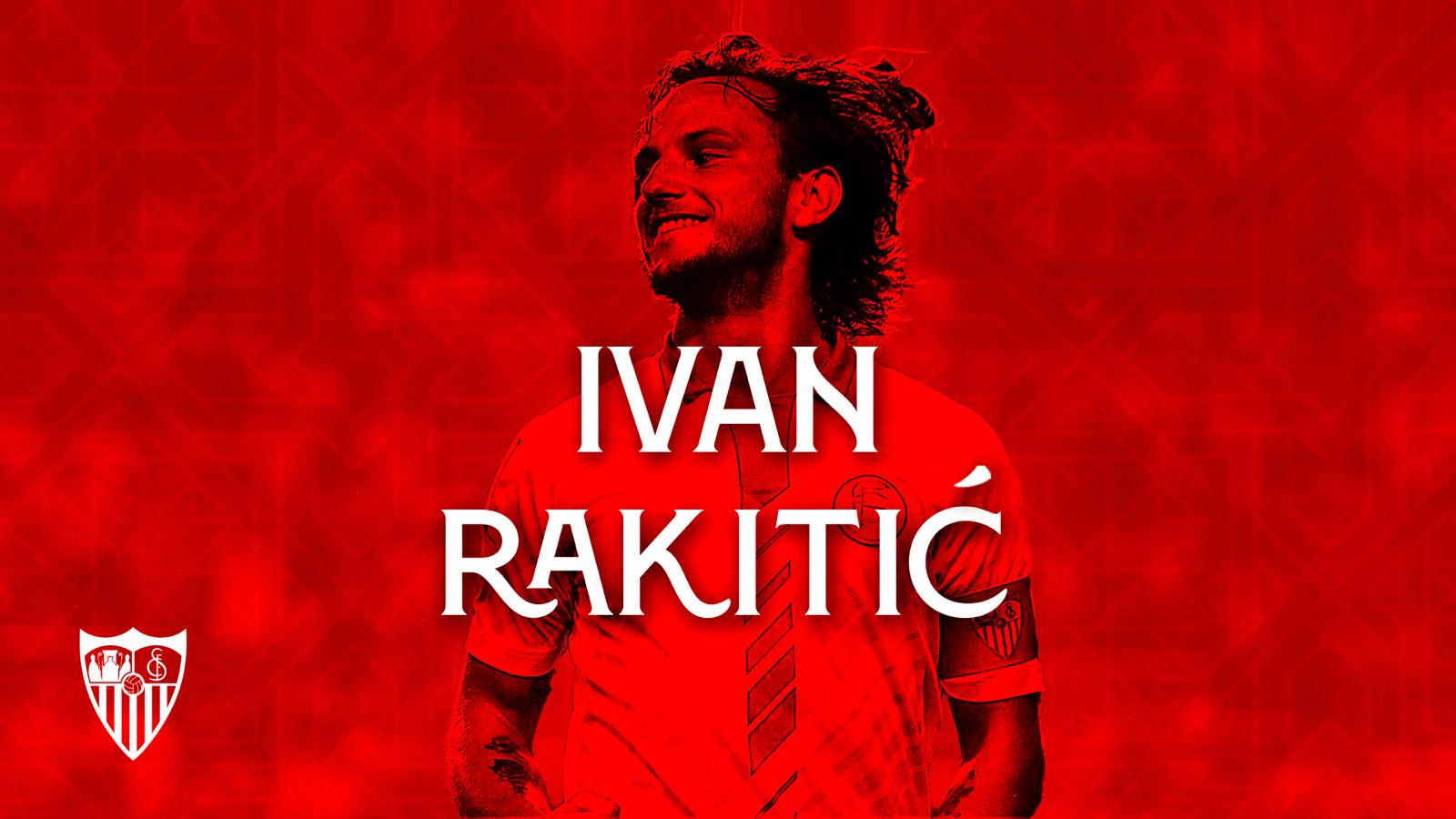 Ivan Rakitic regresa al Sevilla FC