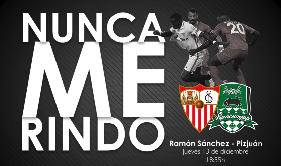 #INeverSurrender for Sevilla-Krasnodar
