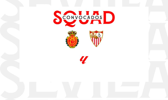 Lista para el RCD Mallorca-Sevilla FC