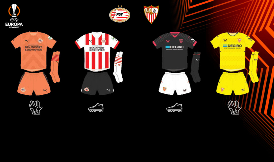 Kits for the UEFA Europa League match between PSV Eindhoven and Sevilla FC