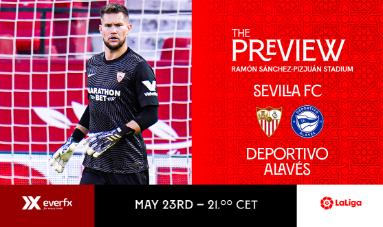 Preview: Sevilla FC vs Deportivo Alavés