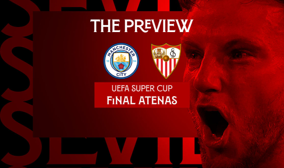 UEFA Super Cup Preview