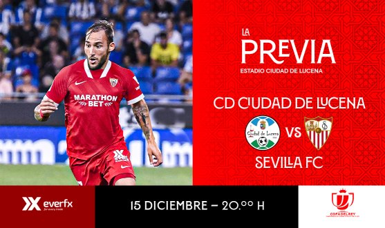 La previa del CD Ciudad de Lucena-Sevilla FC