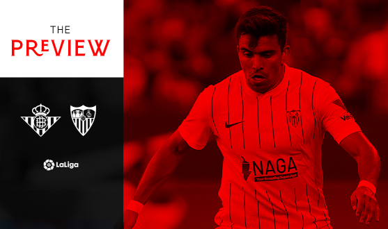 Preview Real Betis-Sevilla FC