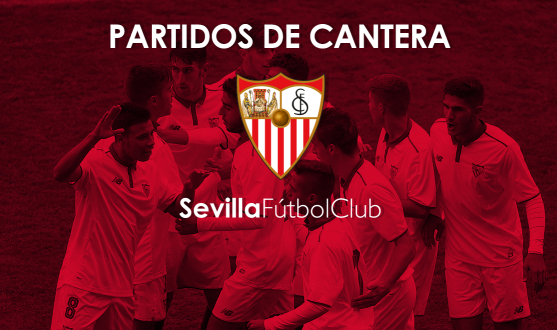 Partidos de Cantera del Sevilla FC