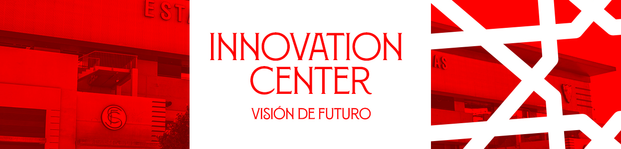 Portada Innovation Center Sevilla Fútbol Club