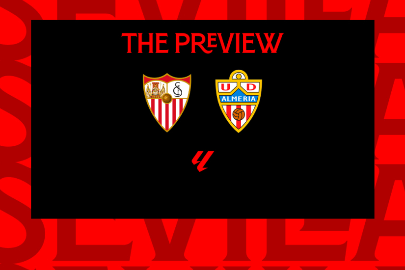 Preview: Sevilla FC vs UD Almería